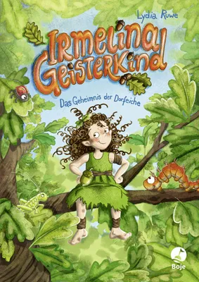Produktbild von Irmelina Geisterkind - Das Geheimnis der Dorfeiche