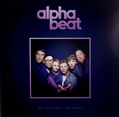 Produktbild von Alphabeat: Don't Know What's Cool Anymore
