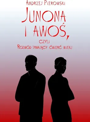 Obrázok produktu pre Juno a Avos alebo rozvod, ktorý trval štvrť storočia (Buch auf Polnisch)