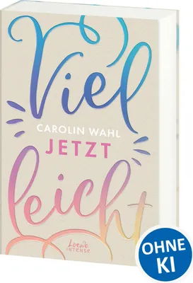 Produktbild von Vielleicht jetzt (Vielleicht-Trilogie, Band 1)