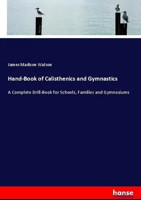 Produktbild von Hand-Book of Calisthenics and Gymnastics