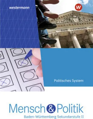 Zdjęcie produktu dla Mensch und Politik SII. Schulbuch Politisches System. Baden-Württemberg