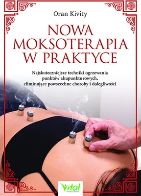Obrázok produktu pre Nowa moksoterapia w praktyce