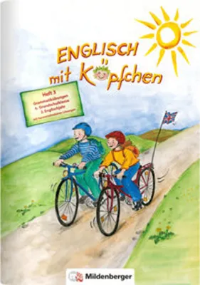 Obrázek produktu pro Englisch mit Köpfchen / Englisch mit Köpfchen Heft 3 - Grammatikübungen mit Lösungsbeilage, Klasse 4