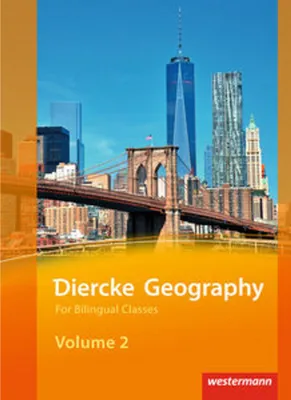 Image de Diercke Geography Bilingual Volume 2 Textbook (Kl. 9/10) Ausgabe 2015