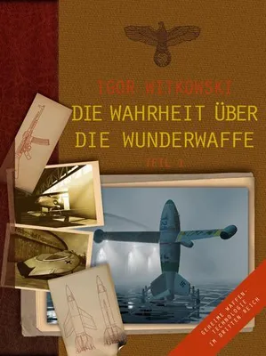 Image de Die Wahrheit über die Wunderwaffe