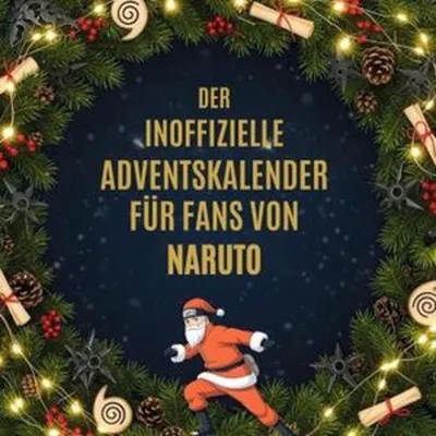 Produktbild von Der inoffizielle Adventskalender für Fans von Naruto