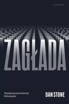 Produktbild von Zagłada. Niezakończona historia Holocaustu