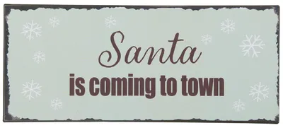 Produktbild von Schild 'Santa is coming to town' Metall Weihnachten Spruch Blech Weihnachtsmann
