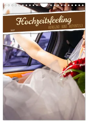 Produktbild von Hochzeitsfeeling (Wandkalender 2027 DIN A4 hoch), CALVENDO Monatskalender