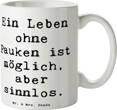 Produktbild von Mr. & Mrs. Panda Tasse Spruch Pauken Leben - Weiß - Geschenk, Becher, Orchester, Kaffeebecher, Bürotasse, Musiker, Pott, Trinkbecher, Musik, Instrument, Musikinstrument
