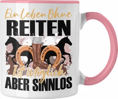 Produktbild von Trendation - Reiterin Tasse Geschenk Spruch Mädchen Pferde Geschenkidee Ein Leben Ohne Reiten (Rosa)