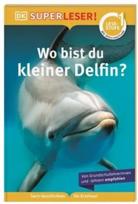Obrázek produktu pro SUPERLESER! Wo bist du, kleiner Delfin?