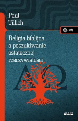 Obrázek produktu pro Religia biblijna a poszukiwanie ostatecznej rzeczywistości - esej teologiczny