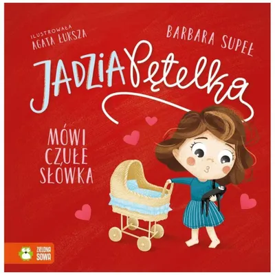 Produktbild von Jadzia Pętelka mówi czułe słówka