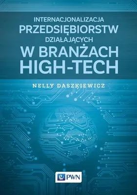 Produktbild von Internacjonalizacja przedsiebiorstw dzialajacych w branzach high-tech