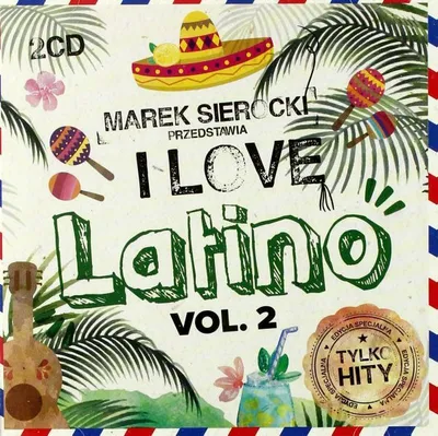 Immagine prodotto di Marek Sierocki presenta: I Love Latino vol. 2