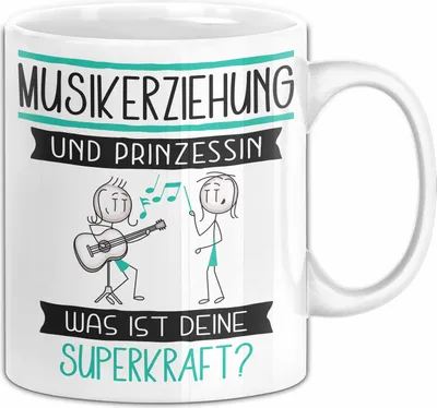 Produktbild von Musikerziehung Und Prinzessin Tasse Geschenk Für Eine Musikerziehung Geburtstag Was Ist Deine Superkraft (Weiß)