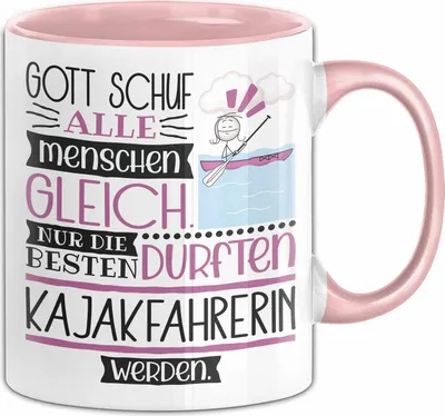 Produktbild von Kajakfahrerin Geschenk Becher Tasse Gott Schuf Alle Menschen Gleich Nur Die Besten Durfeten Kajakfahrerin Werden Geschenkidee Lustig (Rosa)