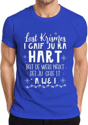 Produktbild von Last Christmas I Gave you my heart - Weihnachten Weihnachtsgeschenk Christmas Herren T-Shirt, Blau, 3XL