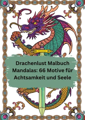 Produktbild von Drachenlust Malbuch Mandalas: 66 Motive für Achtsamkeit und Seele