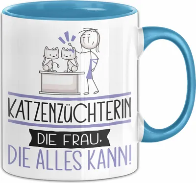 Produktbild von Katzenzüchterin Geschenk Tasse Becher Die Frau Die Allen Kann Geschenkidee für eine Katzenzüchterin Lustig (Blau)