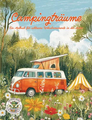 Produktbild von Campingträume - Ein Malbuch für achtsame Urlaubsmomente in der Natur