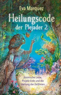 Produktbild von Heilungscode der Plejader Band 2