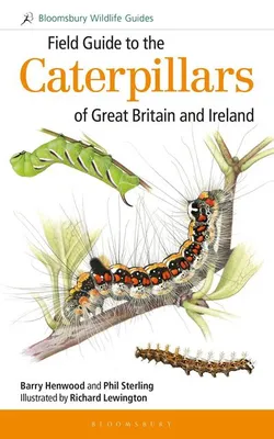 Immagine prodotto di Field Guide to the Caterpillars of Great Britain and Ireland
