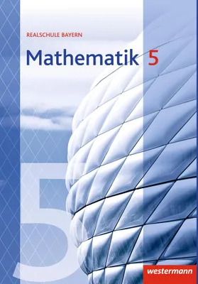 Produktbild von Mathematik 5. Schulbuch. Realschulen. Bayern