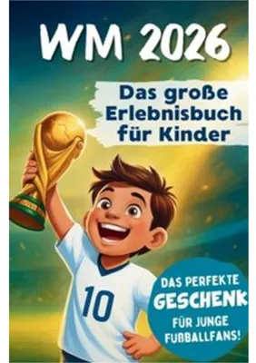 Zdjęcie produktu dla WM 2026 Erlebnisbuch für Kinder - Das Mitmach-Fußballbuch mit Rätseln, Stars & Rekorden