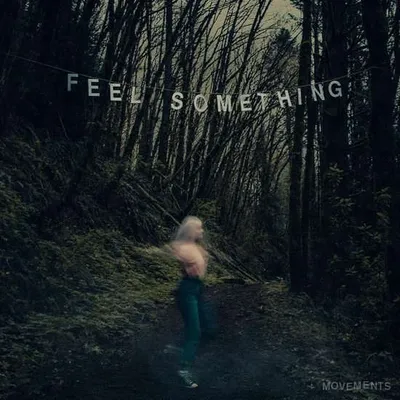 Obrázek produktu pro Movements: Feel Something -   - (LP / F)