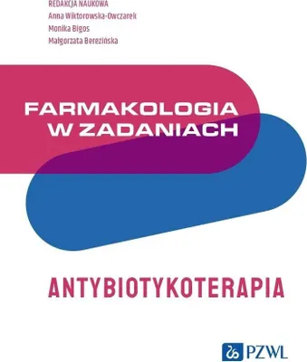 Zdjęcie produktu dla Farmakologia w zadaniach. Antybiotykoterapia