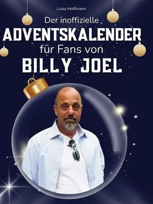Produktbild von Der inoffizielle Adventskalender für Fans von Billy Joel