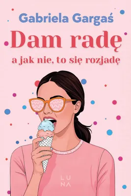 Obrázok produktu pre Dam radę, a jak nie, to się rozjadę