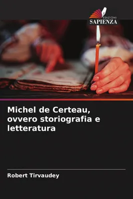 Produktbild von Michel de Certeau: Geschichtsschreibung und Literatur