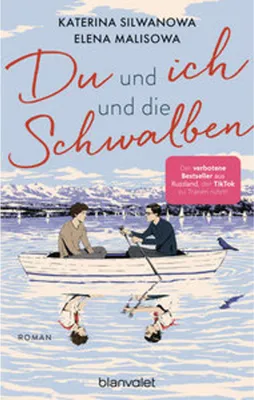 Obrázok produktu pre Blanvalet: Du und ich und die Schwalben – Eine Liebesgeschichte vom russisch-ukrainischen Autorenduo