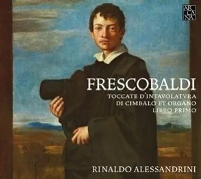 Produktbild von Alessandrini, R: Toccate d'intavolatura di Cimbalo et Organo