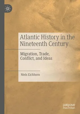 Obrázok produktu pre Atlantic History in the Nineteenth Century