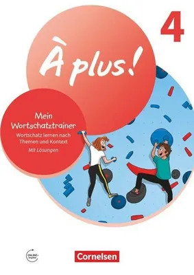 Obrázek produktu pro À plus  Band 4 - Französisch als 1. und 2. Fremdsprache - Ausgabe ab 2020 - Mein Wortschatztrainer - Arbeitsheft mit Lösungen online