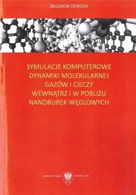 Obrázok produktu pre Symulacje komputerowe dynamiki molekularnej... - Zbigniew Dendzik