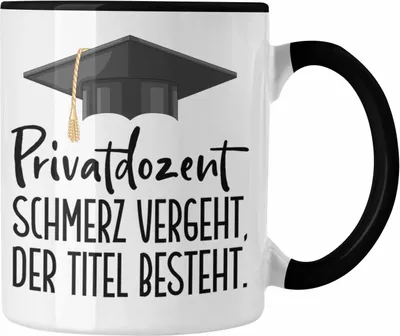 Produktbild von Trendation - Privatdozent Tasse Geschenk Lustiger Spruch (Schwarz)