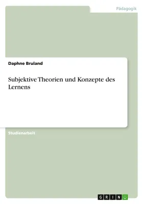 Produktbild von Subjektive Theorien und Konzepte des Lernens
