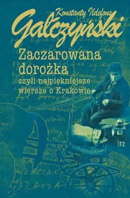 Image de Zaczarowana dorożka czyli najpiękniejsze wiersze o Krakowie