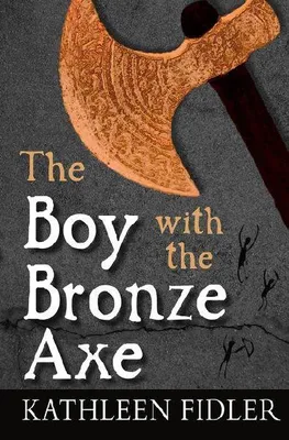 Produktbild von Der Junge mit der Bronzeaxt