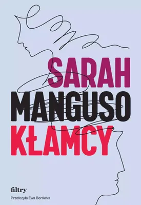 Immagine prodotto di I bugiardi - Sarah Manguso