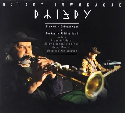 Obrázek produktu pro Sławomir Gołaszewski & Funkastik Riddim Band: Dziady Inwokacje (digipack)