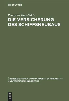 Produktbild von Die Versicherung des Schiffsneubaus