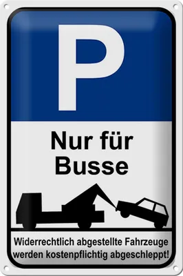 Produktbild von Blechschild Hinweis Parkplatzschild nur für Busse, 30 x 20 cm, Blechschilder Achtung  Widerrechtlich