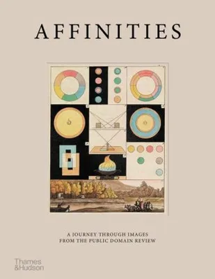 Zdjęcie produktu dla Buch Affinities: Kunst- und Quellenbuch mit über 500 gemeinfreien Bildern in fesselnder Sequenz